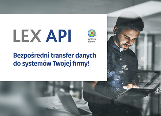 LEX API Bezpośredni transfer danych do systemów Twojej firmy!